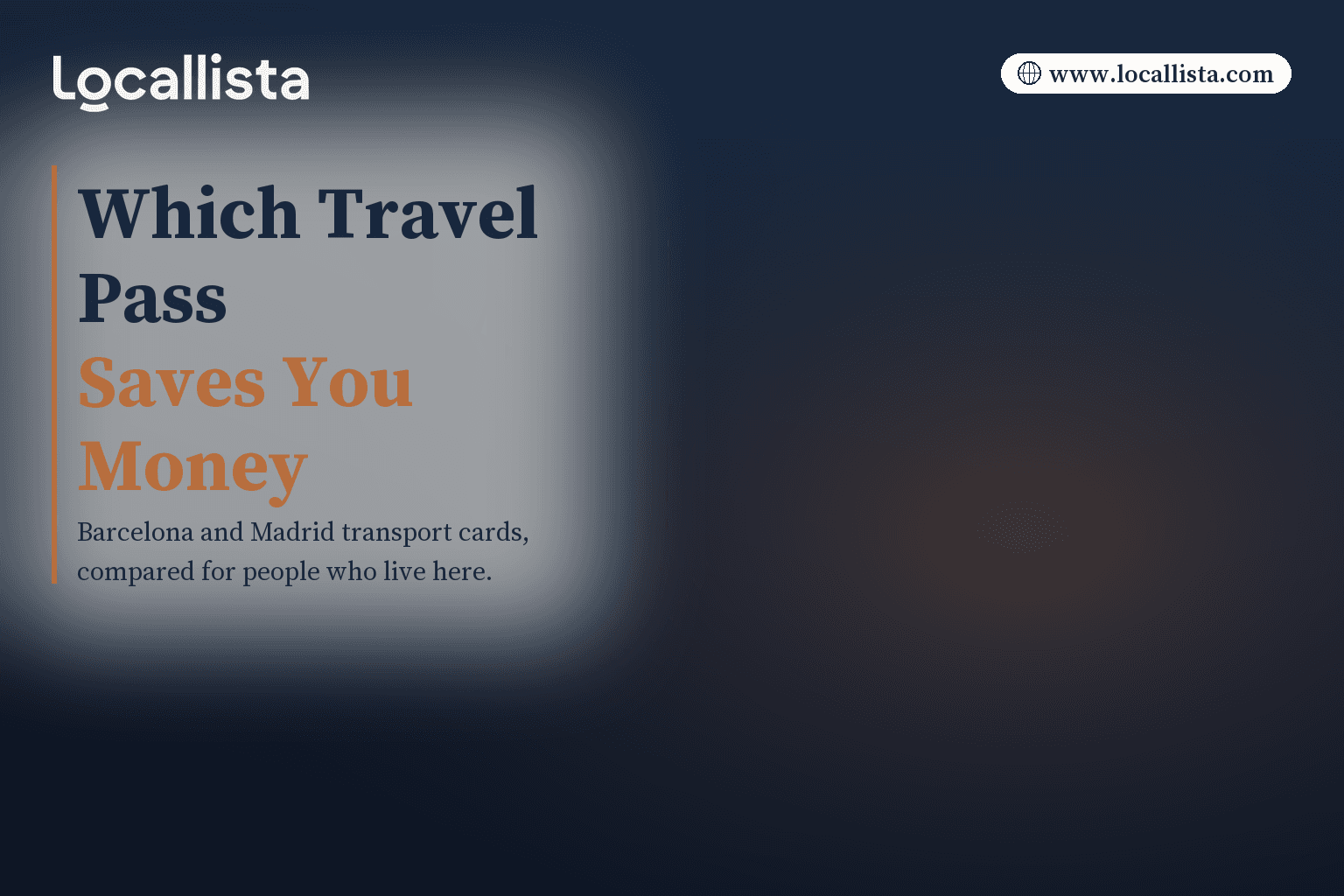Transport Cards in Barcelona and Madrid: Save Money Transport Cards in Barcelona and Madrid: Save Money