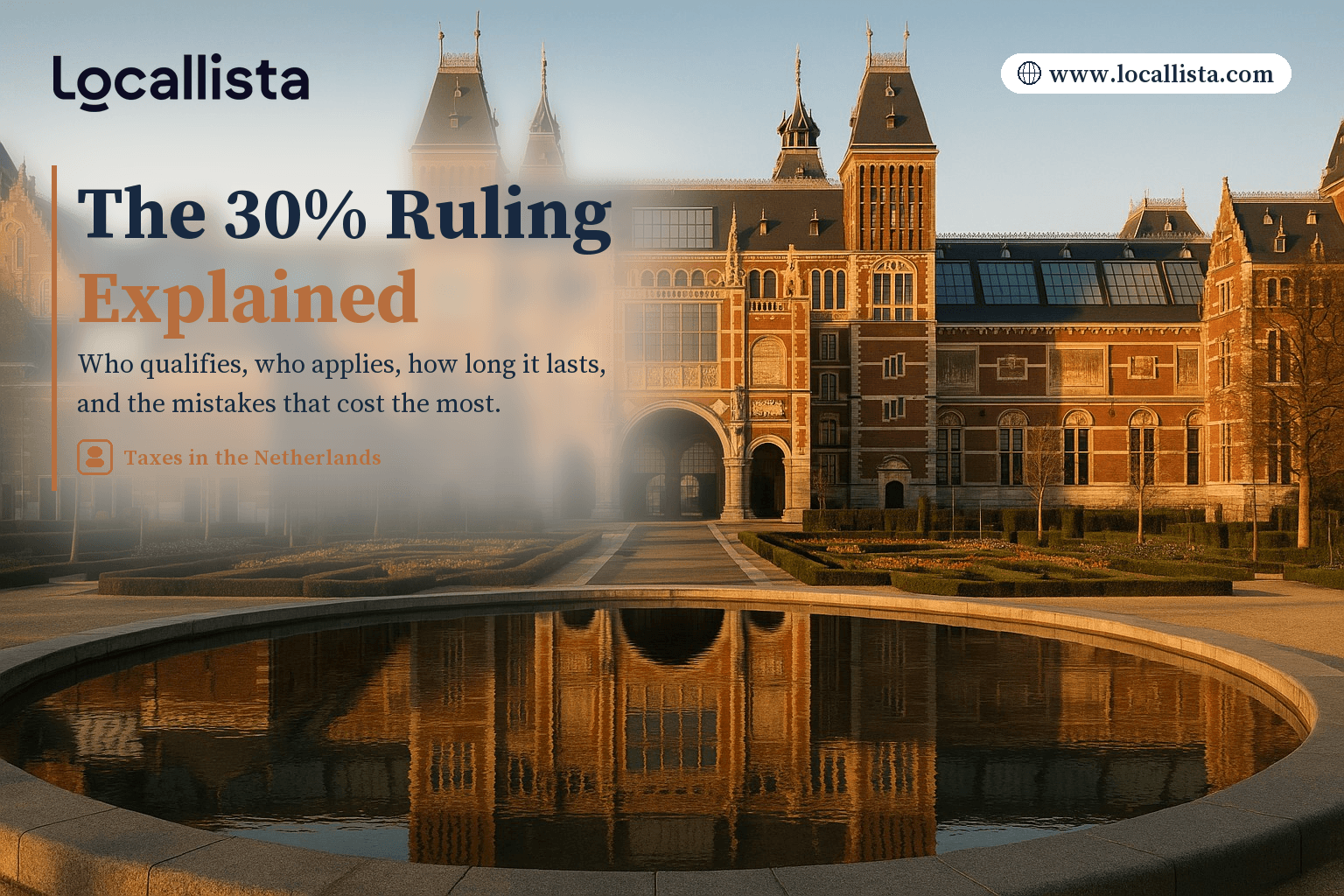 The 30 percent ruling in the Netherlands explained The 30 percent ruling in the Netherlands explained