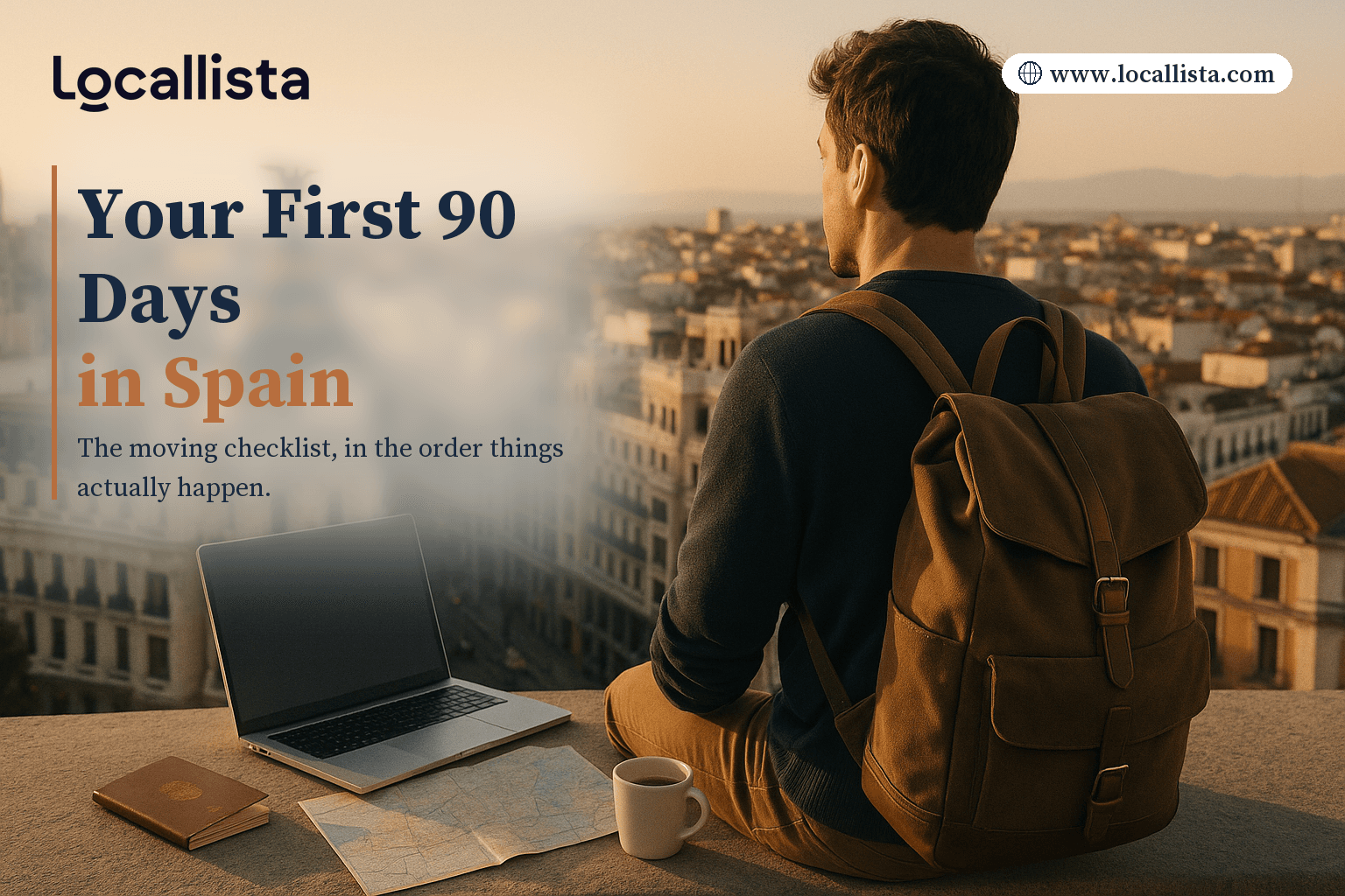 Moving to Spain Checklist: Your First 90 Days Moving to Spain Checklist: Your First 90 Days